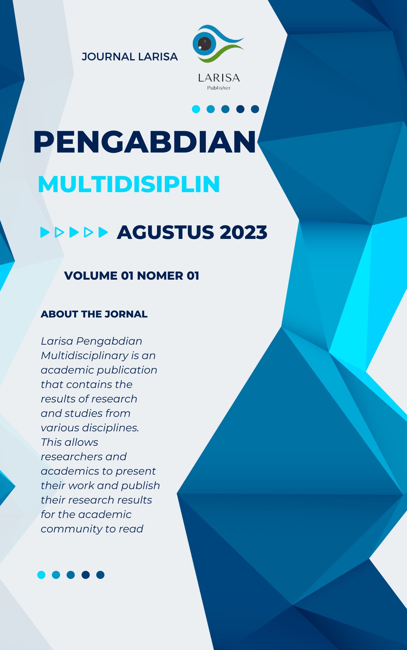 					Lihat Vol 4 No 01 (2026): Larisa Pengabdian Multidisiplin
				